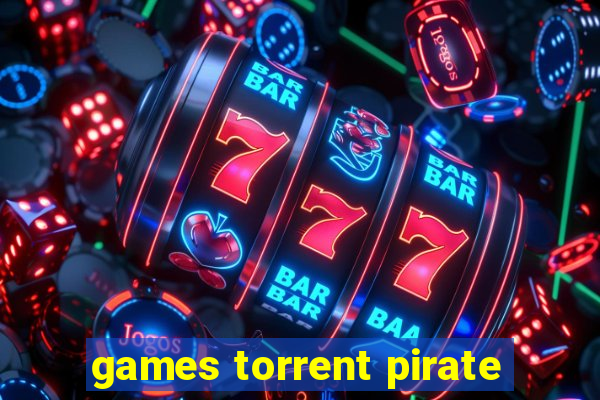 games torrent pirate